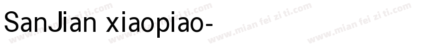SanJian xiaopiao字体转换